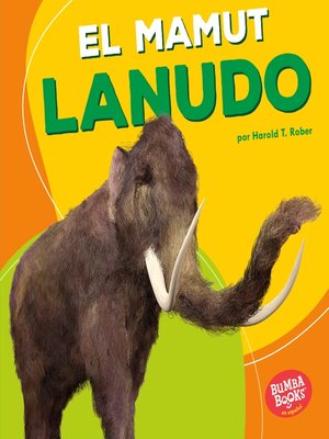 cover image of El mamut lanudo (Woolly Mammoth)
